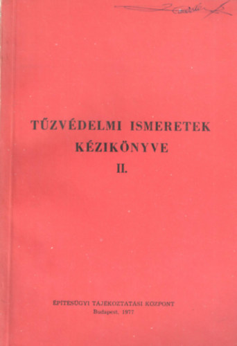 Tzvdelmi ismeretek kziknyve II.