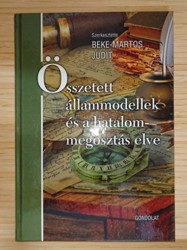 Beke-Martos Judit - �sszetett �llammodellek �s a hatalommegoszt�s elve