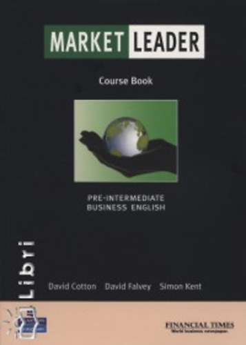 Cotton; Falvey; Kent - Market Leader Pre-Intermediate Business English - Course Book