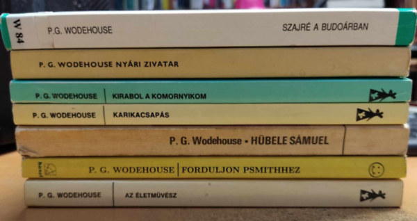 7 db Wodehouse: Az letmvsz; Forduljon Psmithhez; Hbele Smuel; Karikacsaps; Kirabol a komornyikom; Nyri zivatar; Szajr a budorban