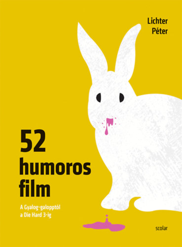 52 humoros film - A Gyalog-galopptl a Die Hard 3-ig