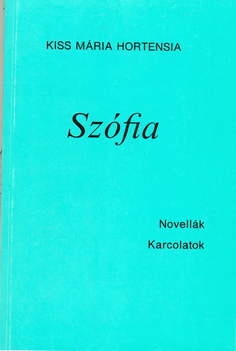 Sz�fia (Novell�k, Karcolatok)