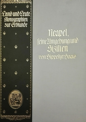 Hippolyt Haas - Land und Leute Monographien zur Erdkunde - Neapel seine Umgebung und Sizilien