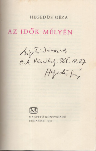 Az id�k m�ly�n - Dedik�lt