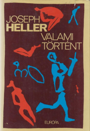 Joseph Heller - Valami trtnt