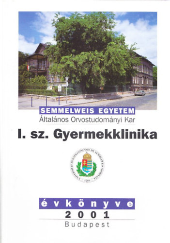 Semmelweis Egyetem I. sz. Gyermekklinika évkönyve 2001