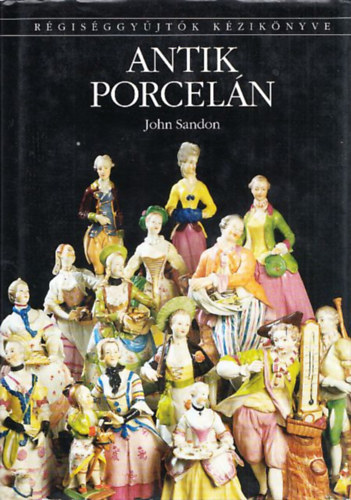 Antik porceln - Rgisggyjtk kziknyve