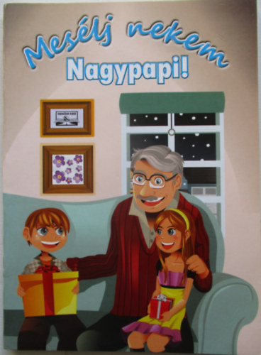 Meslj nekem Nagypapi