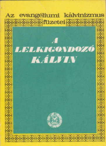 A lelkigondoz Klvin