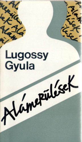 Lugossy Gyula - Almerlsek