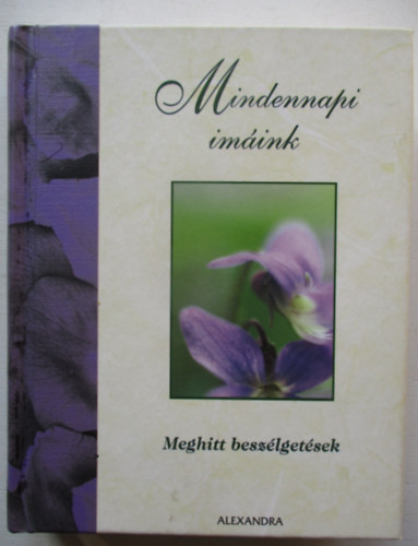 Mindennapi imink - Meghitt beszlgetsek