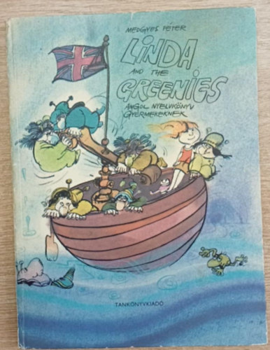Medgyes Pter - Linda and the greenies-Angol nyelvknyv gyermekeknek