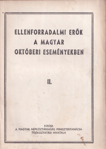 Ellenforradalmi erk a magyar oktberi esemnyekben II.