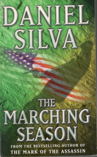 Daniel Silva - The marching season