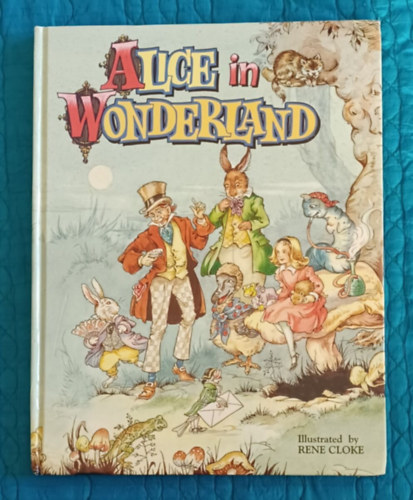 Lewis Carroll - Alice in Wonderland - An Award Classic ( Adapted by Jane Carruth )