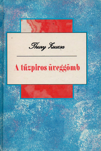 A t�zpiros �vegg�mb