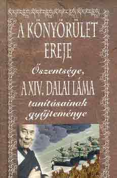 XIV. Dalai Láma - A könyörület ereje