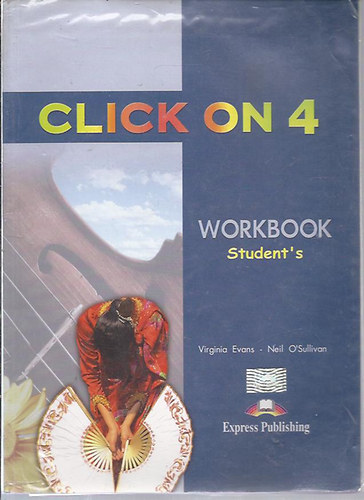 Virginia Evans; Neil O'Sullivan - Click on 4. Workbook Student's