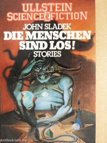 John Sladek - John Sladek - Die Menschen sind los!