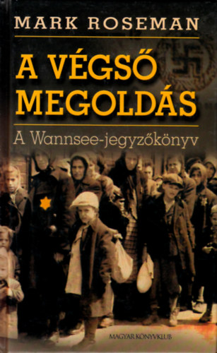 A vgs megolds (A Wannsee-jegyzknyv)