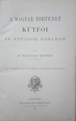 A magyar trtnet ktfi az rpdok korban