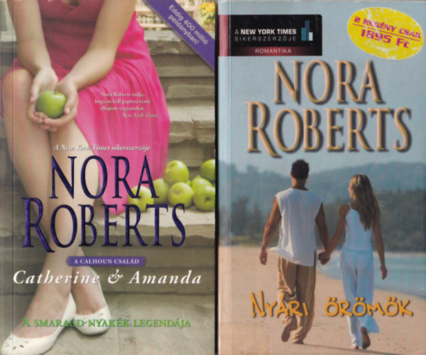 3 db Nora Roberts regny ( egytt ) 1. Nyri rmk, 2. A smaragd nyakk legendja - A Calhoun csald - Catherine - Amanda , 3. Tnemny szerelem