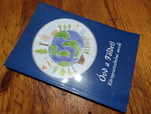 �vd a f�ldet K�rnyezetv�delmi mes�k