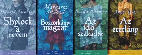 Az idszakadk + Shylock a nevem +Boszorknymagzat +Az ecetlny (4 m)