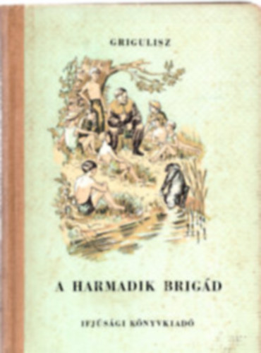 A harmadik brigd