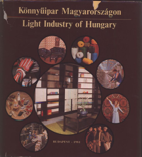 K�nny�ipar Magyarorsz�gon  Light Industry of Hungary