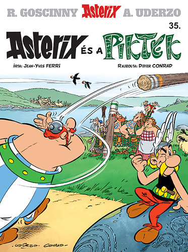 Didier Conrad Jean-Yves Ferri - Asterix 35. - Asterix s a Piktek