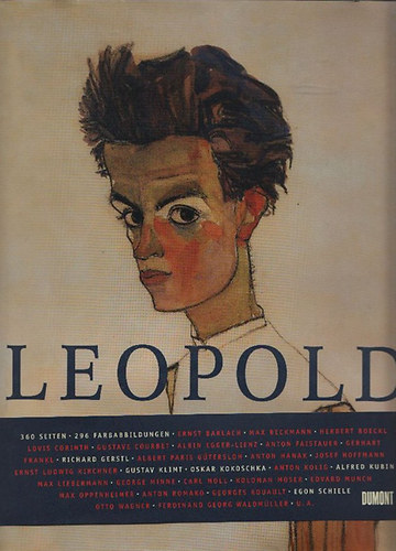 Rudolf Leopold; Romana Schuler - Leopold (Meisterwerke aus dem Leopold Museum Wien)