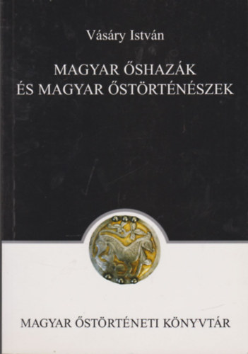 Magyar shazk s magyar strtnszek (Magyar strtneti knyvtr)