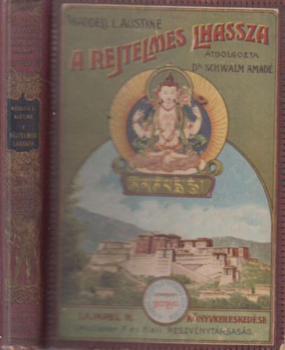 A rejtelmes Lhassza (A Magyar Fldrajzi Trsasg Knyvtra)