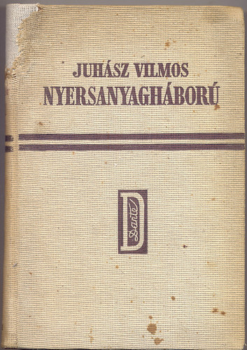 Juhsz Vilmos - Nyersanyaghbor