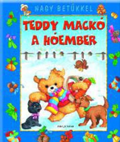 Juhsz Magda - Teddy mack a hember - Nagy betkkel -