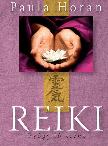 Reiki - Gygyt kezek