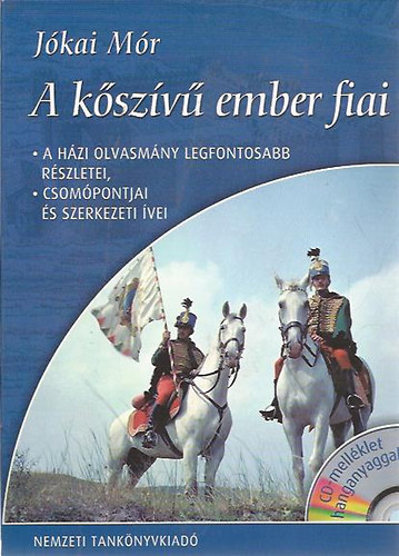 Jkai Mr - A kszv ember fiai (A hzi olvasmny legfontosabb rszletei, csompontjai s szerkezeti vei)