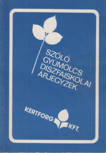 Szl-, gymlcs- s dszfaiskola rjegyzk 1981 sz, 1982 tavasz
