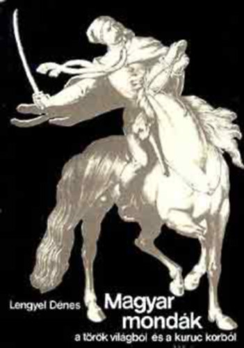 R�gi magyar mond�k    - t�rk�ppel