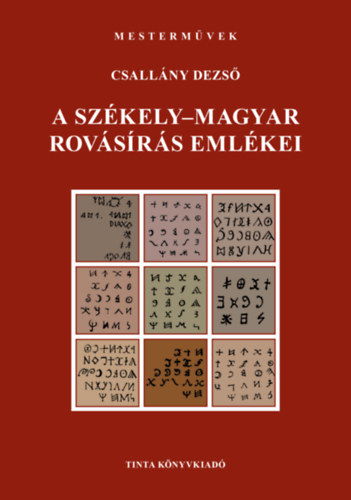 A sz�kely-magyar rov�s�r�s eml�kei