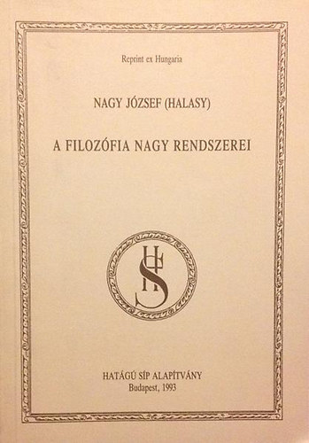 A filozfia nagy rendszerei (Reprint ex Hungaria)