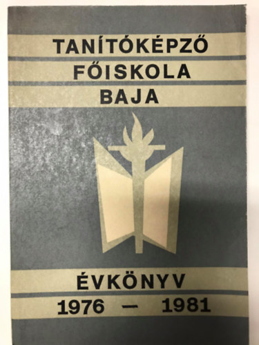 Tantkpz Fiskola - Baja - vknyv - 1976-1981