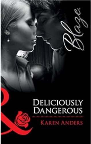 Karen Anders - Deliciously Dangerous