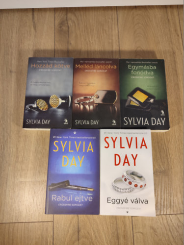 Sylvia Day - Crossfire sorozat 1-5. (Hozzd ktve, Melld lncolva, Egymsba fondva, Rabul ejtve, Eggy vlva)