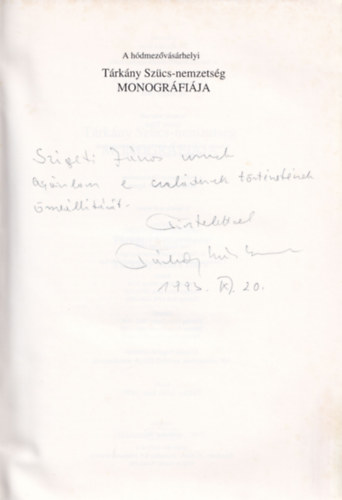 A hdmezvsrhelyi Trkny Szcs nemzetsg monogrfija - dediklt