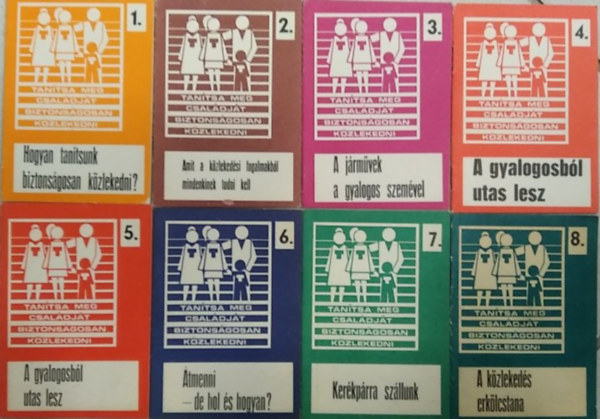 Tan�tsa meg csal�dj�t biztons�gosan k�zlekedni 1-8.