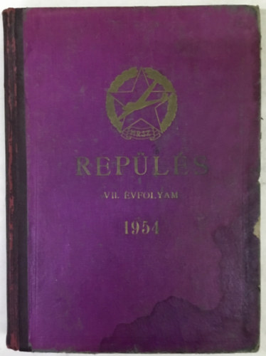 S�rosi Gyula - Rep�l�s 1954 teljes �vfolyam ( VII. )