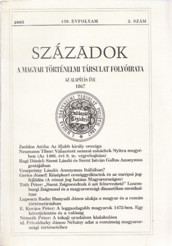 Szzadok - A Magyar Trtnelmi Trsulat Folyirata, 2005/2.szm, 139.vfolyam