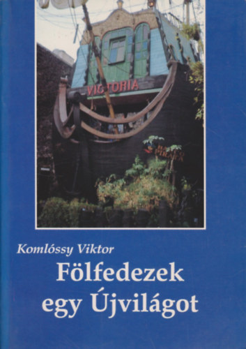 Flfedezek egy jvilgot